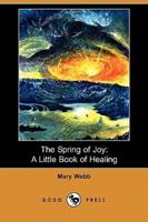 The Spring of Joy: A Little Book of Healing (Dodo Press)