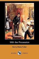 With the Procession (Dodo Press)