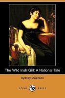 The Wild Irish Girl: A National Tale (Dodo Press)