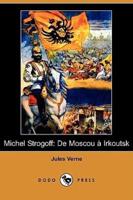 Michel Strogoff: de Moscou a Irkoutsk (Dodo Press)