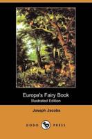 Europa's Fairy Book (Illustrated Edition) (Dodo Press)