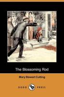 Blossoming Rod (Dodo Press)
