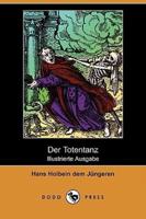 Der Totentanz (Illustrierte Ausgabe) (Dodo Press)