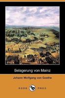 Belagerung Von Mainz (Dodo Press)