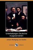 Unterhaltungen Deutscher Ausgewanderten (Dodo Press)