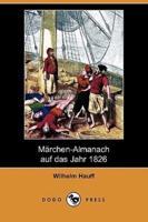 Marchen-Almanach Auf Das Jahr 1826 (Dodo Press)
