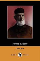 James B. Eads (Dodo Press)