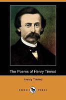 The Poems of Henry Timrod (Dodo Press)