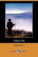 A Boy's Will (Dodo Press)