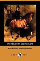 Revolt of Sophia Lane (Dodo Press)