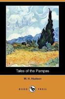 Tales of the Pampas (Dodo Press)