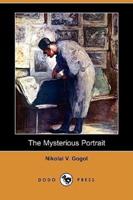 The Mysterious Portrait (Dodo Press)