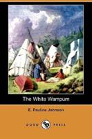 The White Wampum (Dodo Press)