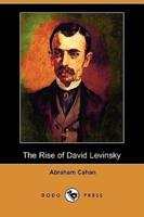 The Rise of David Levinsky (Dodo Press)