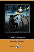 The Broom-Squire (Dodo Press)