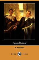 Rose D'Amour (Dodo Press)