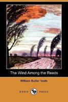 The Wind Among the Reeds (Dodo Press)