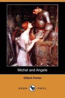 Michel and Angele (A Ladder of Swords) (Dodo Press)