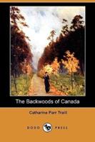 The Backwoods of Canada (Dodo Press)