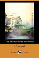 The Shadow Over Innsmouth (Dodo Press)