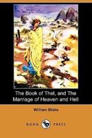 The Book of Thel, and the Marriage of Heaven and Hell (Dodo Press)