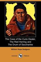 Case of the Curio Dealer, the Red Herring and the Drum of Saccharine (Dodo