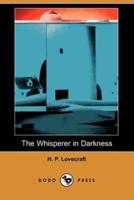 The Whisperer in Darkness (Dodo Press)