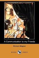 A Communication to My Friends (Dodo Press)