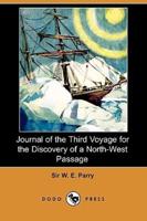 Journal of the Third Voyage for the Discovery of a North-West Passage (Dodo Press)