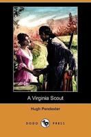 A Virginia Scout (Dodo Press)