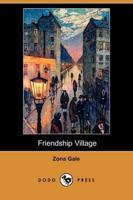 Friendship Village (Dodo Press)