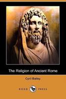 The Religion of Ancient Rome (Dodo Press)