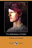 The Misfortunes of Elphin (Dodo Press)