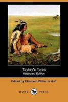 Taytay's Tales (Illustrated Edition) (Dodo Press)