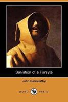 Salvation of a Forsyte (Dodo Press)