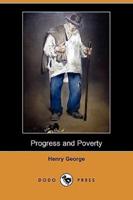 Progress and Poverty (Dodo Press)