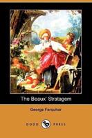 The Beaux' Stratagem (Dodo Press)