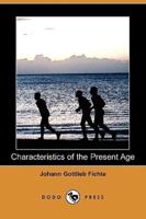 Characteristics of the Present Age (Dodo Press)