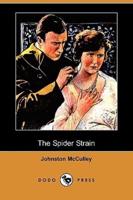 The Spider Strain (Dodo Press)