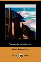 Cornwall's Wonderland (Dodo Press)