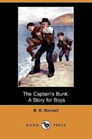 The Captain's Bunk: A Story for Boys (Dodo Press)