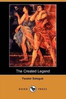 The Created Legend (Dodo Press)