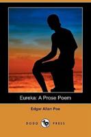 Eureka: A Prose Poem (Dodo Press)
