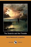 The Seaside and the Fireside (Dodo Press)