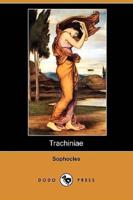 Trachiniae (Dodo Press)
