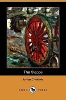 The Steppe (Dodo Press)