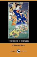 The Ideals of the East (Dodo Press)