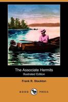 Associate Hermits (Illustrated Edition) (Dodo Press)