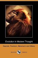 Evolution in Modern Thought (Dodo Press)