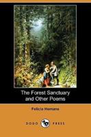 The Forest Sanctuary and Other Poems (Dodo Press)